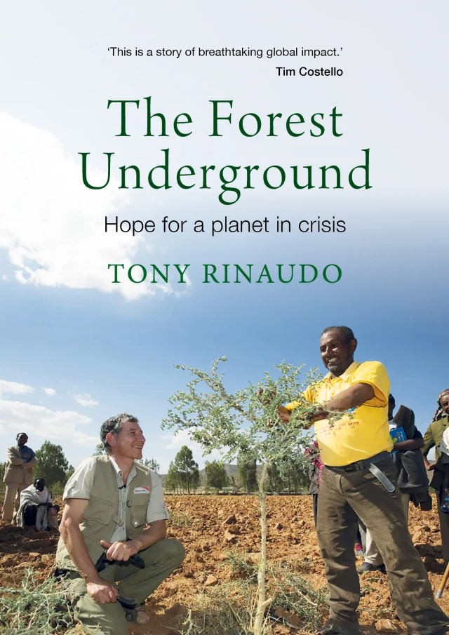 The Forest Underground book by Tony Rinaudo